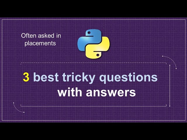 Python Programming Questions for Interview | Python Tricky Questions and Answers