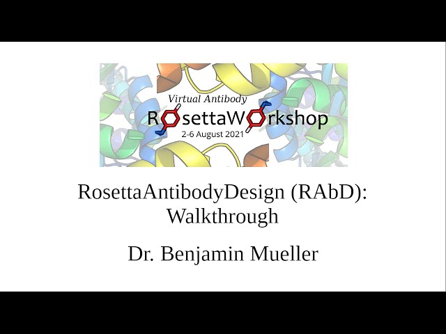 RosettaAntibodyDesign (RAbD): Walkthrough - Rosetta Virtual Workshop 2021