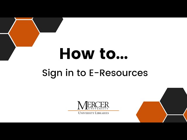 How to Access E-Resources