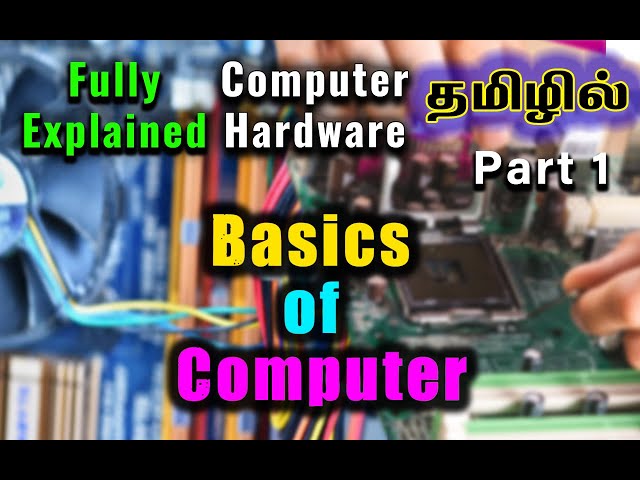Computer Hardware Tutorial for Beginners Part 1 | How to Build and Upgrade PC in #Tamil