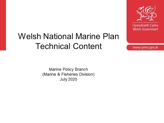 3. Technical content of the Welsh National Marine Plan