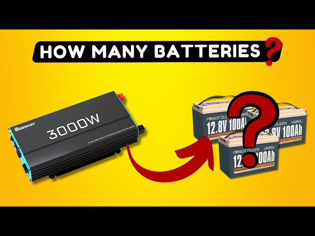 How Many 12V Batteries for 3000W Inverter? - Avoid This Mistake!