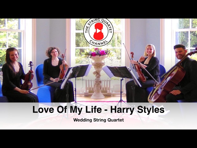 Love Of My Life (Harry Styles) Wedding String Quartet