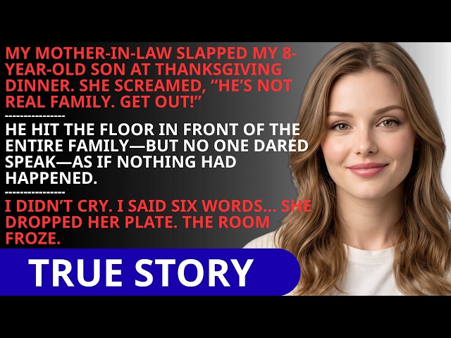 My Mother-in-Law Slapped My 8-Year-Old Son at Thanksgiving—I Said Six Words That... | Petty Revenge