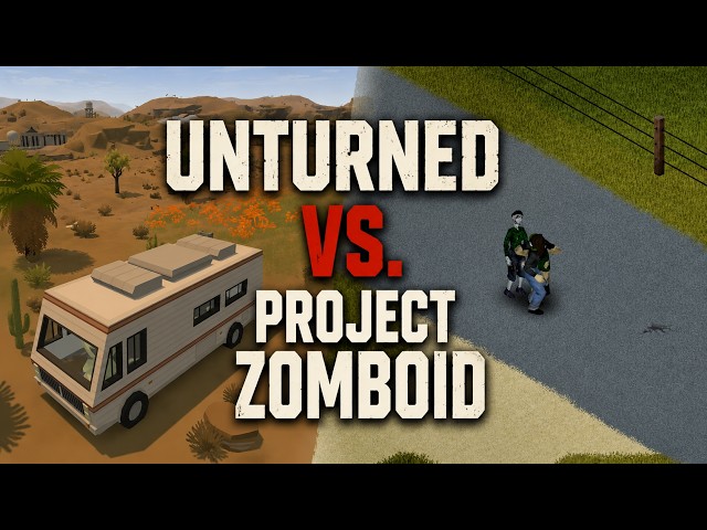 Unturned Vs. Project Zomboid - Which Is Better?
