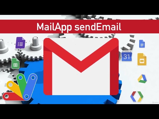 06 Google Apps Script Gmail Service Class GmailApp Methods for sending email