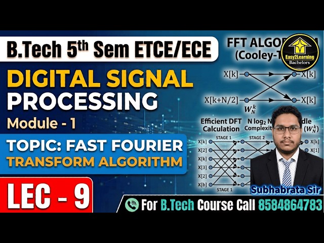 ✅Digital Signal Processing(FF Transform Algorithm)For B.Tech 5th Sem 2026 ECE📜Module 1👉Lec9⚡By S.Sir