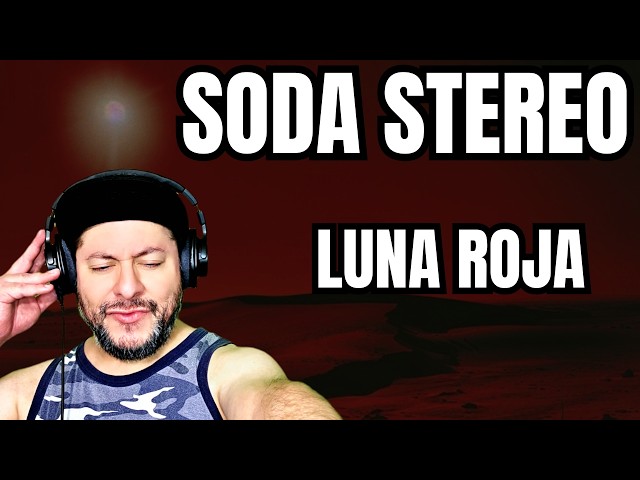 FIRST TIME HEARING Soda Stereo- "Luna Roja" (Reaction)