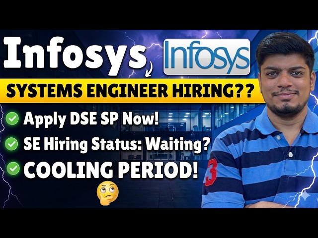 🔥Infosys Systems Engineer Hiring (Wait or Apply For SP DSE) | Infosys Cooling Period | 2025, 2026