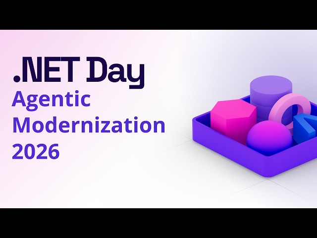 .NET Day of Agentic Modernization 2026
