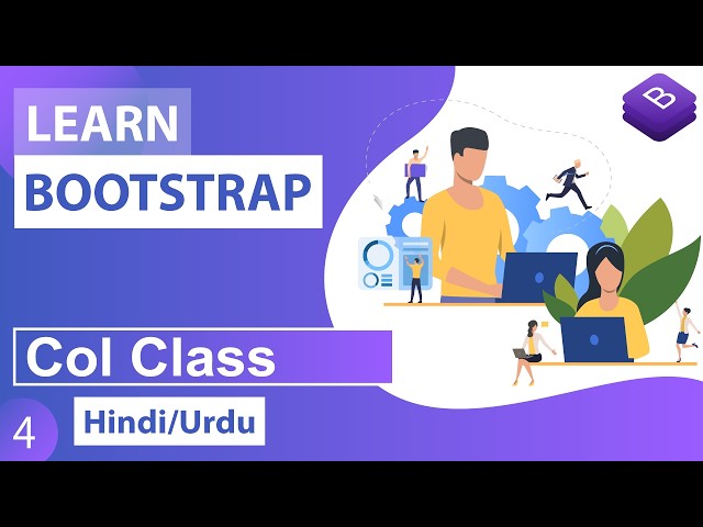 Bootstrap CSS Col Class Tutorial in Hindi / Urdu