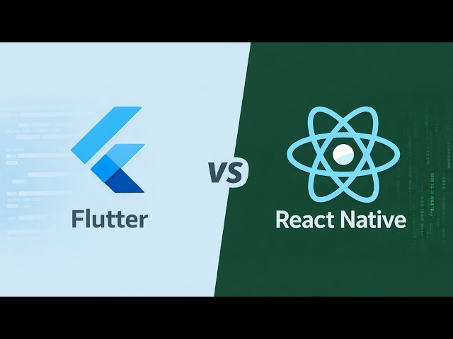 Flutter vs React Native: Which One Should You Learn?