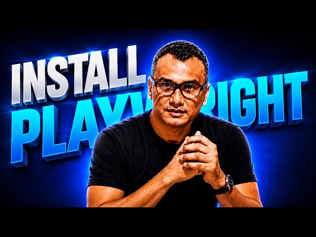 How to Install Playwright? Playwright Installation & Setup | Complete Playwright Tutorial #2