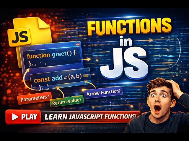 JavaScript Functions 🚀 Everything You Need to Know