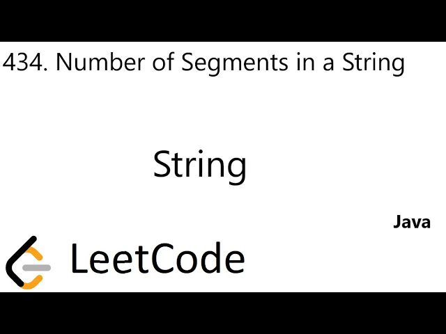 LeetCode 434 | Number of Segments in a String | String | Java