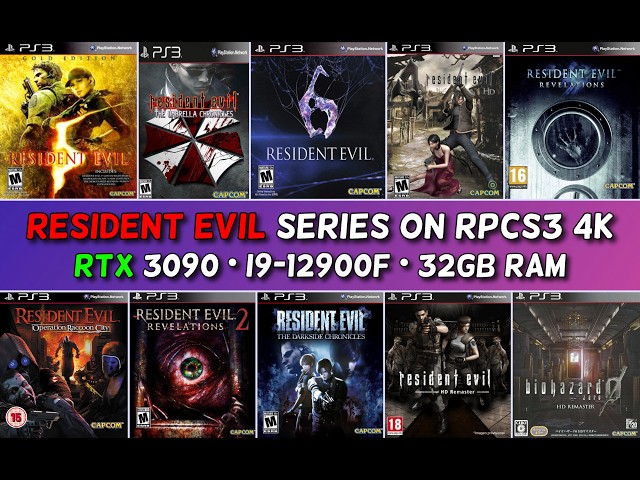 RPCS3 Benchmark | Resident Evil Series on PS3 | 4K | RTX 3090 + i9-12900F