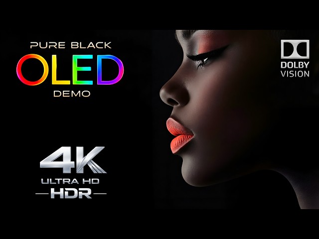 Pure Black OLED Demo 🔥 | Dolby Vision HDR 4K 120FPS Ultra HD (8K/4K Video TV)