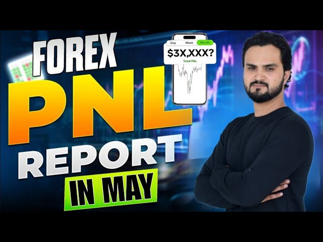 MAY Month Forex PNL Report ll NAVI TRADER LIVE || $15000 Profit
