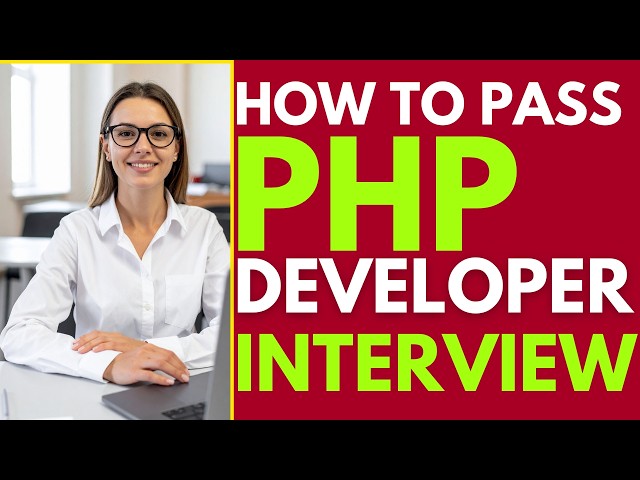 How to Pass a PHP Developer Interview | Top 30 Interview Questions and Answers