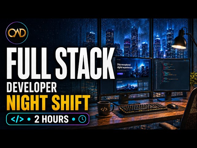 Full Stack Developer Night Shift — 2 Hours of Deep Focus Coding Music