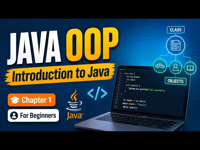 Java OOP Tutorial for Beginners | Chapter 1: Introduction to Java