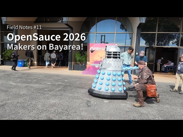 Walking Through Open Sauce: NASA, BattleBots, Giant Drones, and DIY Hardware : FieldNotes