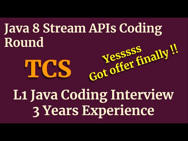 TCS Java 8 Stream Coding Interview | Finally Got Selected
