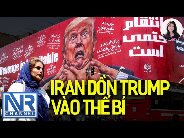 #LeNgoc | Iran dồn Trump vào thế bí