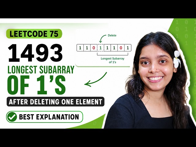 LeetCode 1493 | Longest Subarray of 1's After Deleting One Element | LeetCode 75