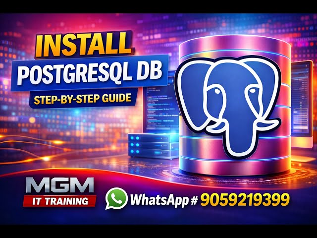 Performance Testing-Jan10-PostgreSQL DB installation on Windows OS-Pavan,MGM IT Training, 9059219399