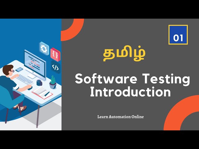 Manual Testing  | 01 | Introduction to Software Testing | Tamil | Absolute beginner guide