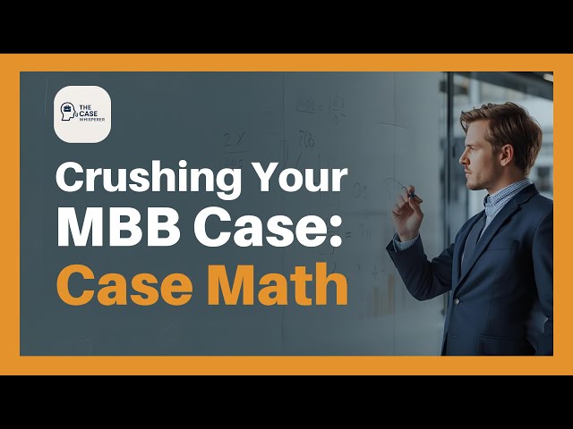 Ex-McKinsey Consultant Solves Bain Case (Step-by-Step Math Breakdown)