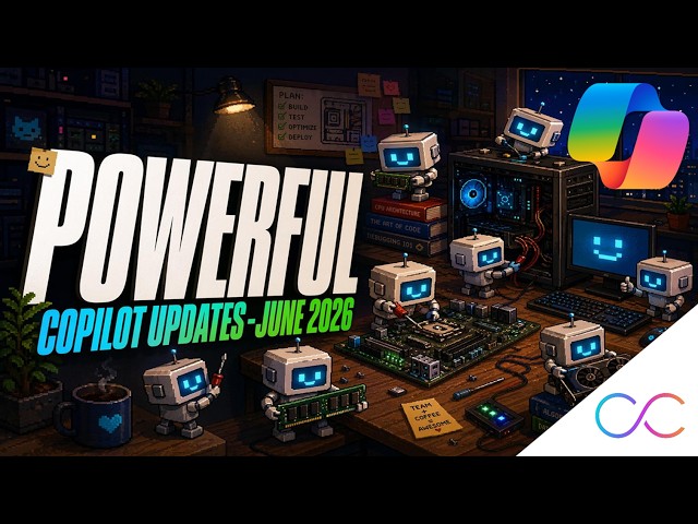 Huge Microsoft 365 Copilot Updates in June 2026: Chat, Excel, Outlook, PowerPoint and More
