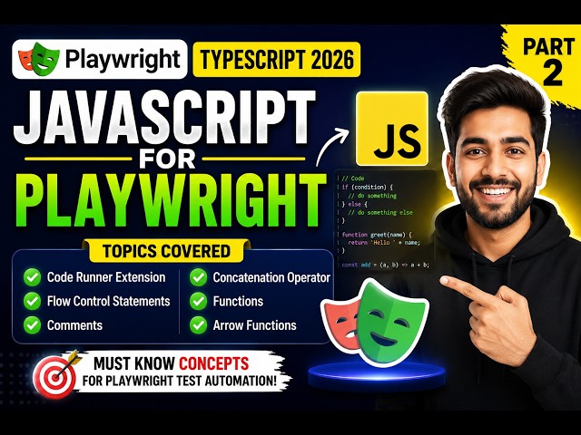3.JavaScript for Playwright | Functions, Arrow Functions & Flow Control | Playwright TypeScript 2026