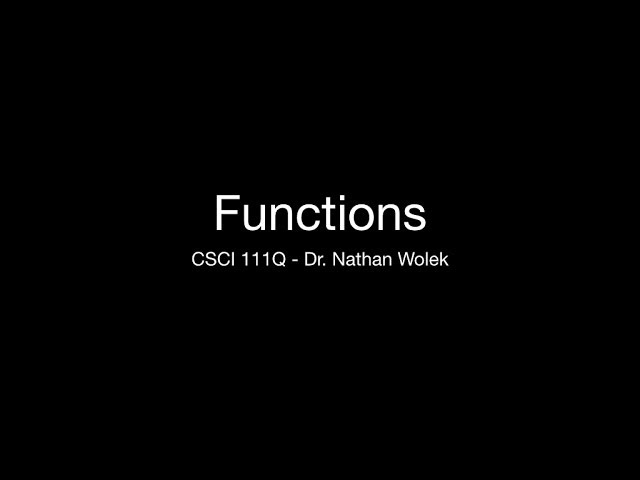 CSCI111Q - Functions