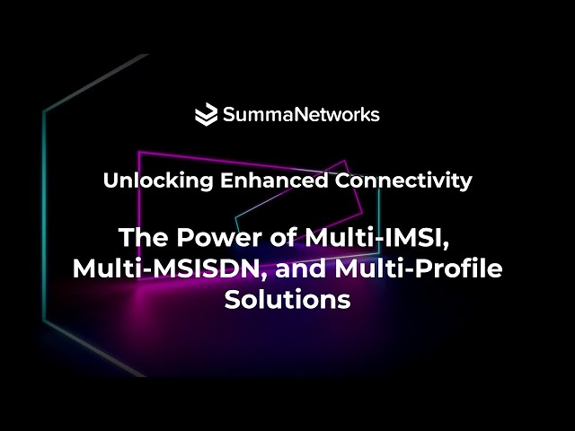 The Power of Multi-IMSI, Multi-MSISDN, and Multi-Profile Solutions