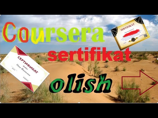 Coursera SERTIFIKAT OLISH uZBEKISTONDA iNFORMATIKA