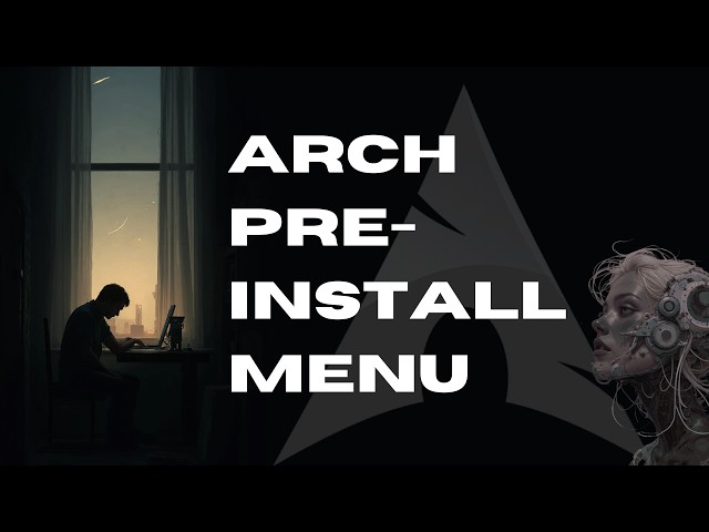 Menu For Arch After New Install