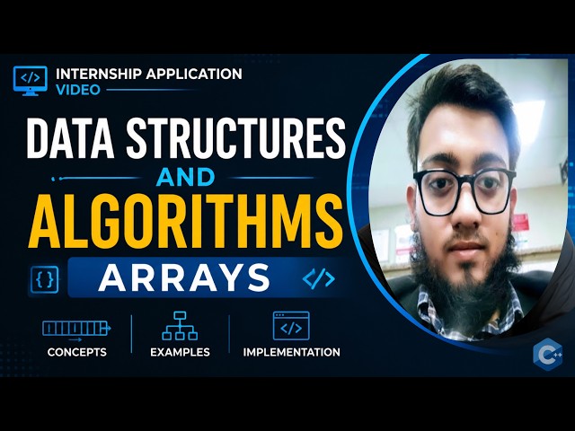 Array Basics, Insertion, and Deletion-Internship Loom-Video by AbdullahMohsin