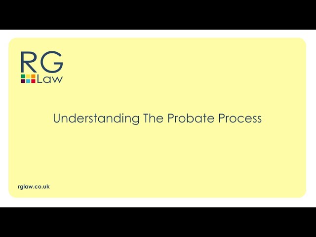 Understanding the probate process