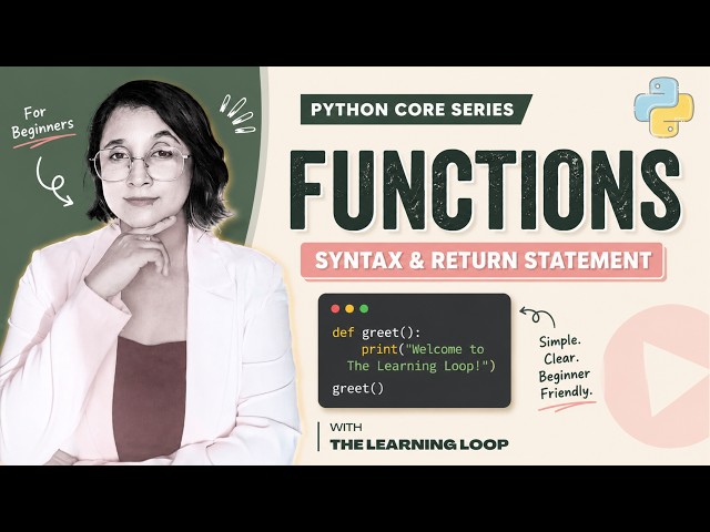 Functions in Python for Beginners | User-Defined Functions, Syntax & Return Statement |