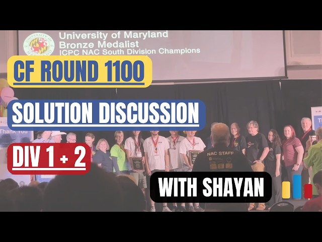 Codeforces Round 1100 (Div 1 + Div 2)  — Solution Discussion with Shayan