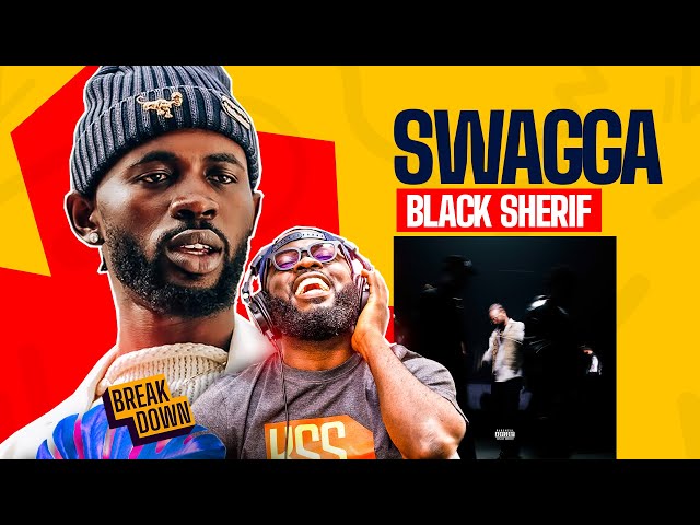 Black Sherif | Swagga ( The Breakdown )