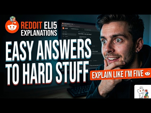 Complex Things Explained Simply | Reddit ELI5