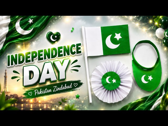 14 August special Independence cute crafts 🇵🇰 | Easy DIY Flag, Badge & Cap Tutorial