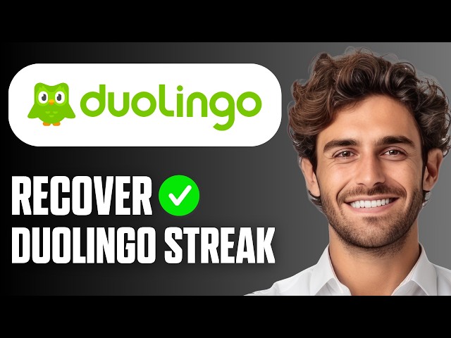 How To Recover Duolingo Streak (Easy Guide 2026)