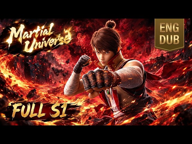 [FULL ENG DUB] Martial Universe S1 | A passionate youth ascends to the pinnacle of martial arts！