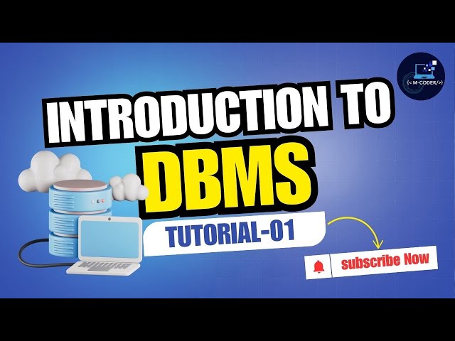 DBMS Tutorial 1: Introduction to Database Management Systems | Basics Explained