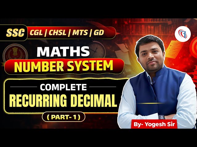 Target SSCCGL 2026 | Class#23 | Complete Recurring Decimals P-1 From Basics to Adv & PYQs #testprep