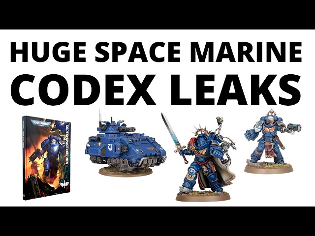 So Codex Space Marines Just Leaked... What's Changed?